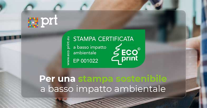 Abbiamo ottenuto anche la Certificazione Eco-print©